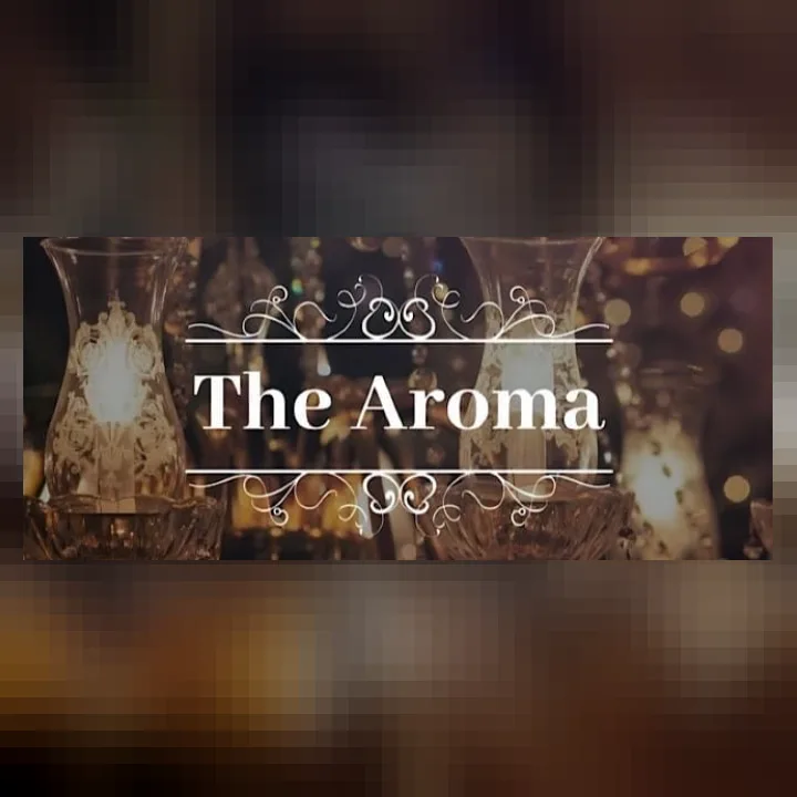 The Aroma